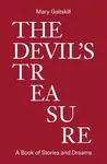 The Devil's Treasure - Mary Gaitskill