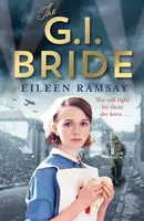 The G.I. Bride - Eileen Ramsay