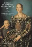 Women in Italian Renaissance Art - Paola Tinagli