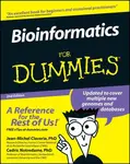 Bioinformatics For Dummies - Cedric  Notredame, Jean-Michel  Claverie