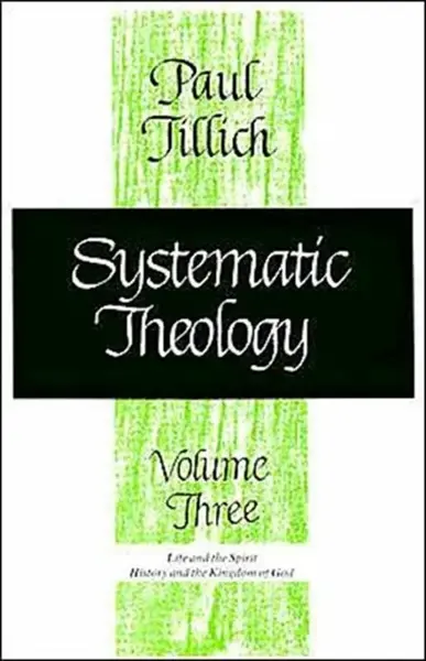 Systematic Theology - Paul Tillich