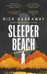 Sleeper Beach - Nick Harkaway