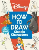 Disney How to Draw Classic Characters - DK