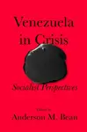 Venezuela in Crisis
