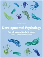 Developmental Psychology, 2e - Andy Bremner, Ross Parke, Patrick Leman, Mary Gauvain