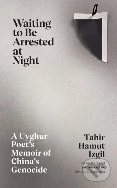Waiting to Be Arrested at Night (A Uyghur Poet's Memoir of China's Genocide) - kniha z kategorie Humanitní a společenské vědy