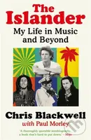 The Islander (My Life in Music and Beyond) - Chris Blackwell - kniha z kategorie Byznys a management