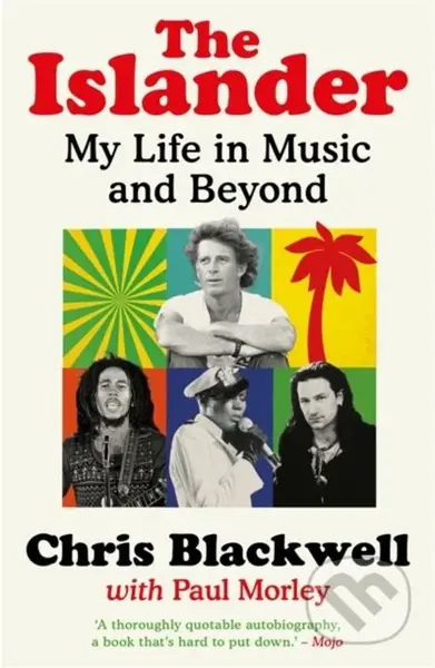 The Islander (My Life in Music and Beyond) - Chris Blackwell - kniha z kategorie Byznys a management