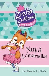 Zrzka zvědavá: Nová kamarádka - Jon Davis, Kim Kane