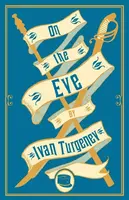 On the Eve: New Translation - Ivan Sergejevič Turgeněv