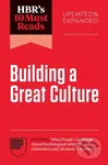 HBR's 10 Must Reads on Building a Great Culture (Updated and Expanded…