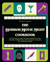 The Horror Movie Night Cookbook - Richard S. Sargent