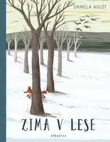 Zima v lese - Daniela Kulot