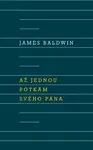 Až jednou potkám svého Pána - James Baldwin