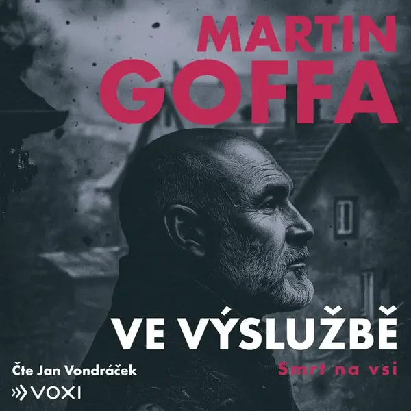 Ve výslužbě - Smrt na vsi - Martin Goffa - audiokniha