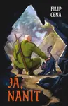 Já, nanit - Filip Cena