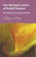 The Michael Letters of Rudolf Steiner - Charles Kovacs