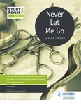 Study and Revise for GCSE: Never Let Me Go - Susan Elkin, Dave Stockwin, Sue Bennett