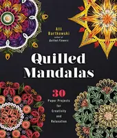 Quilled Mandalas - Bartkowski Alli
