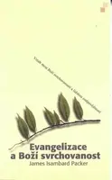 Evangelizace a Boží svrchovanost (poškozená) - James Isambard Packer