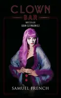 Clown Bar - Adam Symkowicz