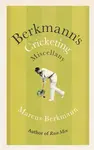 Berkmann's Cricketing Miscellany - Berkmann Marcus