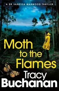 Moth to the Flames - Tracy Buchanan