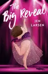 The Big Reveal - Jen Larsen