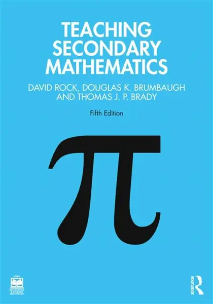 Teaching Secondary Mathematics - David Rock, Thomas J. P. Brady, Douglas K.  Brumbaugh