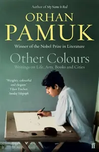Other Colours - Orhan Pamuk