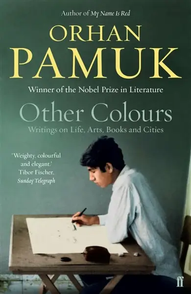 Other Colours - Orhan Pamuk