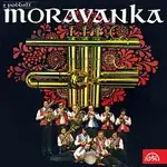 Moravanka Jana Slabáka – Moravanka z Podluží