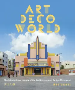 Art Deco World - Max Chavez