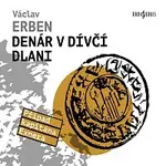 Tomáš Jirman – Erben: Denár v dívčí dlani CD-MP3