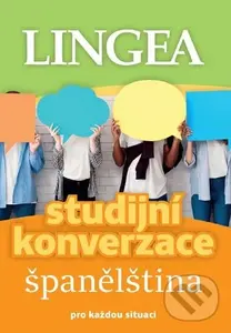 Studijní konverzace španělština (pro každou situaci)