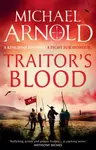 Traitor's Blood - Michael Arnold