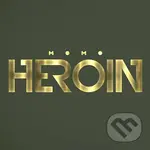 Momo: Heroín