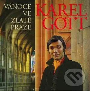 Karel Gott: Vánoce ve zlaté Praze