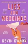 Lies and Weddings - Kevin Kwan