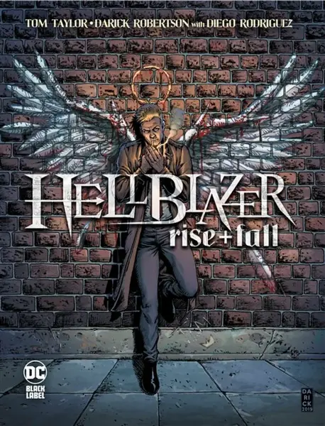 Hellblazer: Rise and Fall - Darick Robertson, Tom Taylor