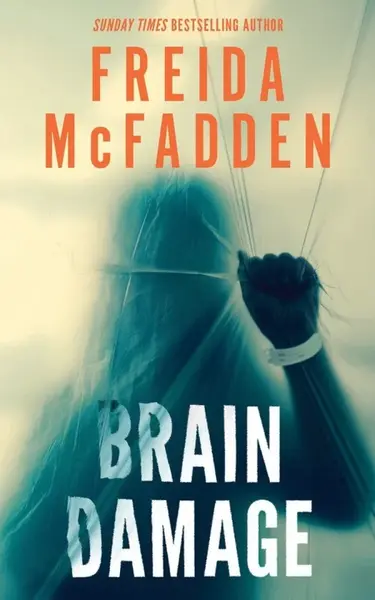 Brain Damage - Freida McFadden