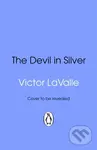 The Devil in Silver - Victor LaValle