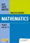 Achieve SATs: KS2 Maths Practice Papers for the 2027 SATs tests