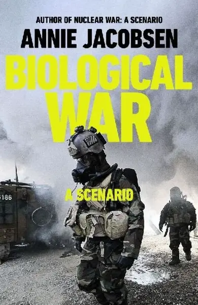 Biological War - Annie Jacobsen