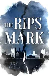 The Rip's Mark - R.S.K. Archer
