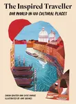 The Inspired Traveller - Susie Hodgeová, Sarah Baxter