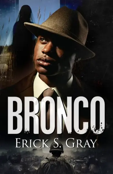 Bronco - Erick S. Gray