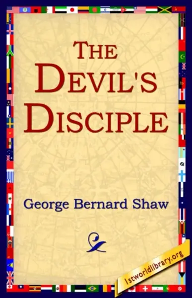 The Devil's Disciple - George Bernard Shaw
