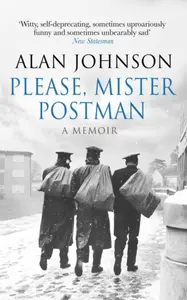 Please, Mister Postman - Alan Johnson