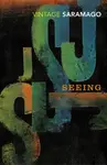 Seeing - JosÃ© Saramago